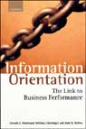 Information Orientation (IO): The Link to Business Performance